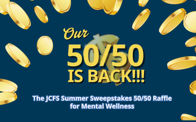 The JCFS Summer Sweepstakes 50/50 Raffle for Mental Wellness