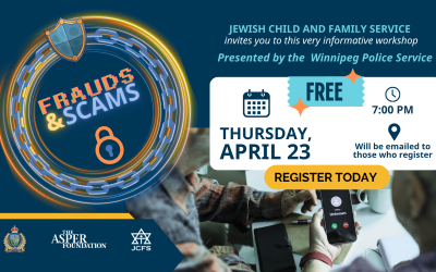 FRAUDS AND SCAMS – FREE WORKSHOP presented by the Winnipeg Police Service